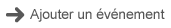 Ajouter un évènement